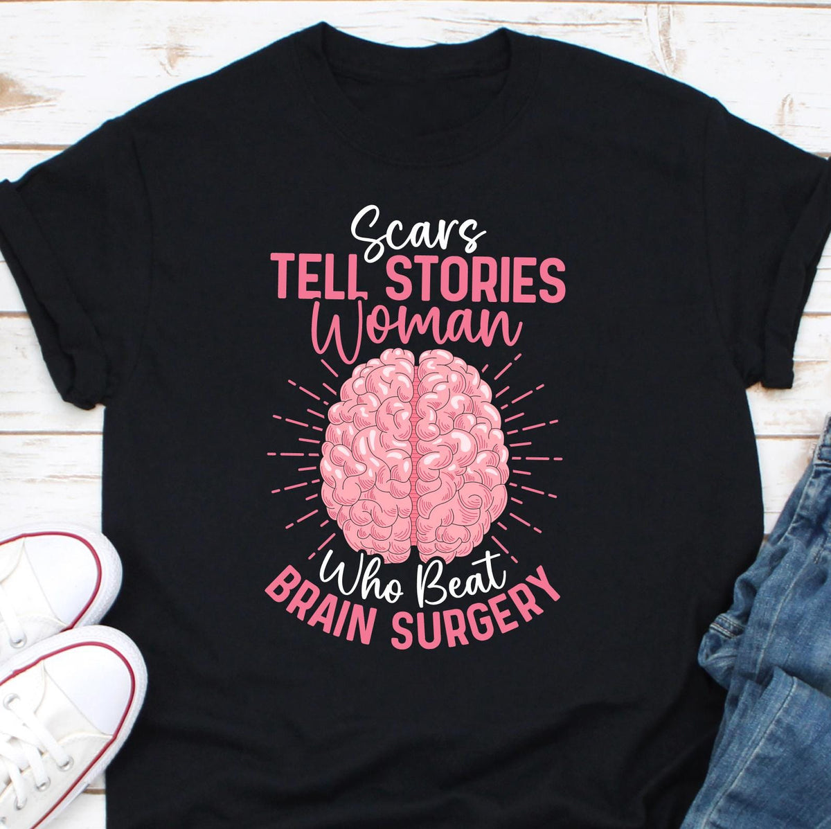 Scars Tells Stories Women Who Survived Brain Surgery Shirt Brain Cancer Shirt Brain Tumor Shirt Brain Operation Shirt BTI Fighter Tee Graphic Tee – Soft Feel · Great Gift For Fans