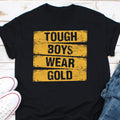 Tough Boys Wear Gold Shirt Childhood Cancer Shirt Childhood Cancer Awareness Support Squad Childhood Cancer Fighter Shirt Gold Ribbon Tee Graphic Tee – Fan Favorite · Great Gift For Fans