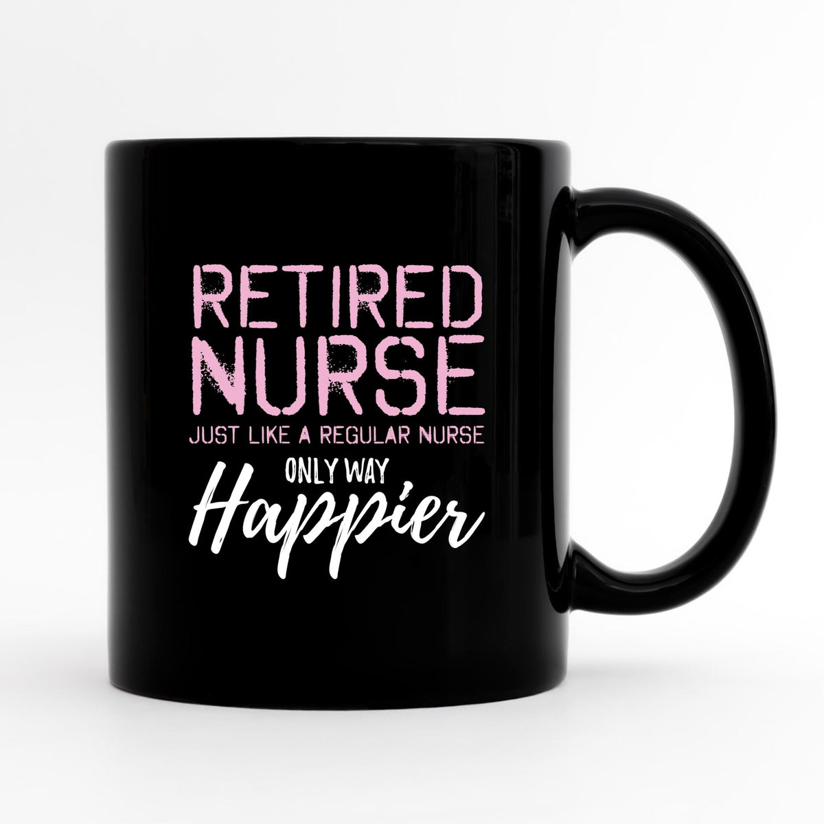 Funny Retired Nurse Mug Funny Nurse Mug Retired Nursing Mug Gift For Retired Nurse Nurse Retirement Gift Rn Retirement Mug Graphic Tee – Easygoing Wear · High-Quality Print