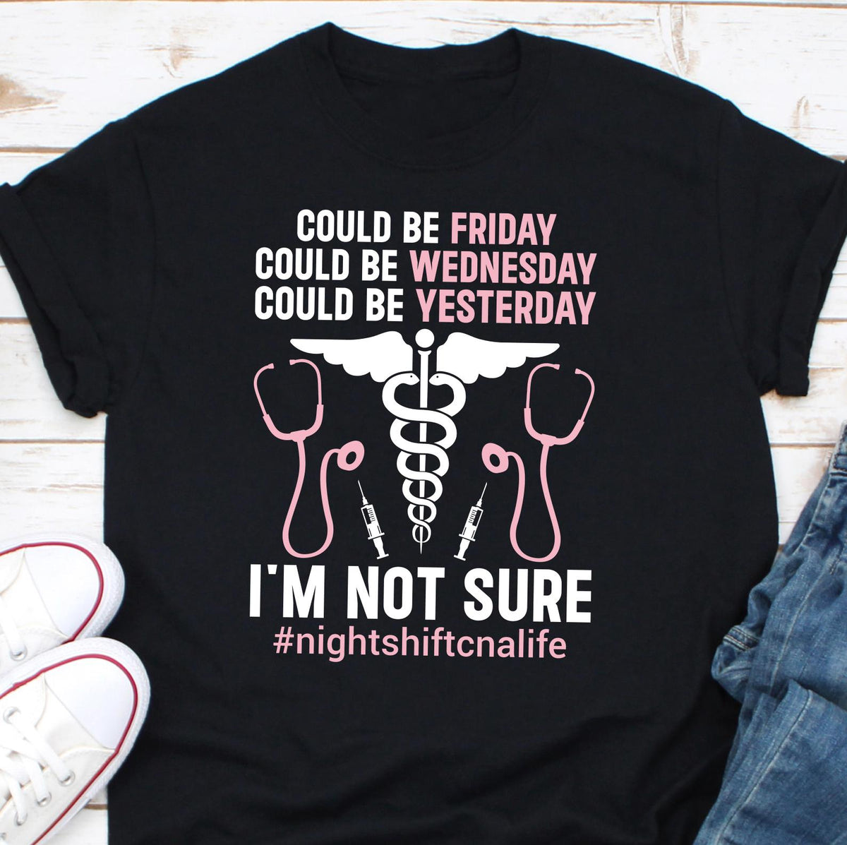 Night Shift CNA Life CNA Life Shirt Nurse Life Certified Nursing Assistant Registered Nurse Shirt RN Nurse Week Shirt Graphic Tee – Aesthetic Look · Great Gift For Fans