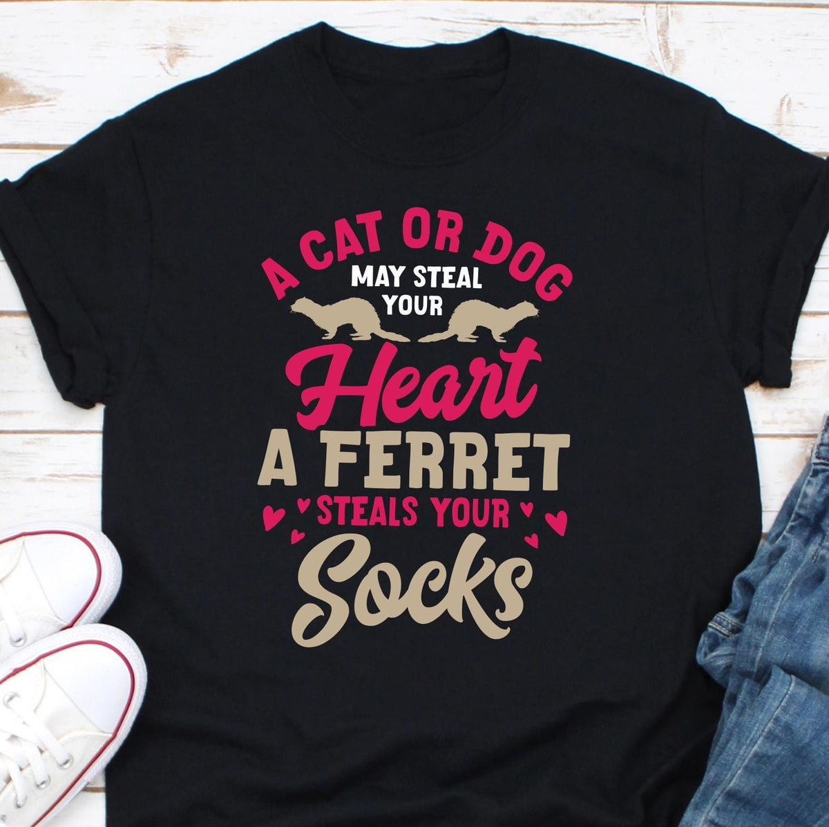 A Cat Or Dog May Steal Your Heart A Ferret Steal Your Socks Shirt Funny Ferret Design Ferret Owner Mustelidae Ferrets Lover Mustela Furo Graphic Tee – Easygoing Wear · Perfect For Daily Wear