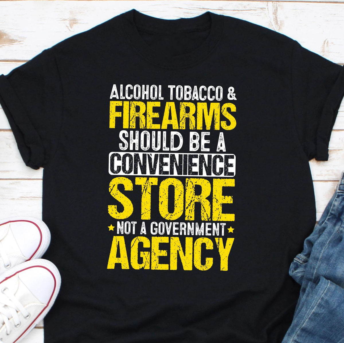 Alcohol Tobacco Firearms Should be a Convenience Store Not a Government Agency Shirt ATF Shirt ATF Fighter Shirt ATF Agent Shirt GIft Graphic Tee – Everyday Comfort · High-Quality Print