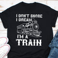 I Don39t Snore I Dream I39m A Train Shirt Funny Dad Shirt Funny Grandpa Shirt Locomotive Gift Funny Grandpa Gift Funny Dad Gift Graphic Tee – Feel-Good Design · Trending Graphic Apparel