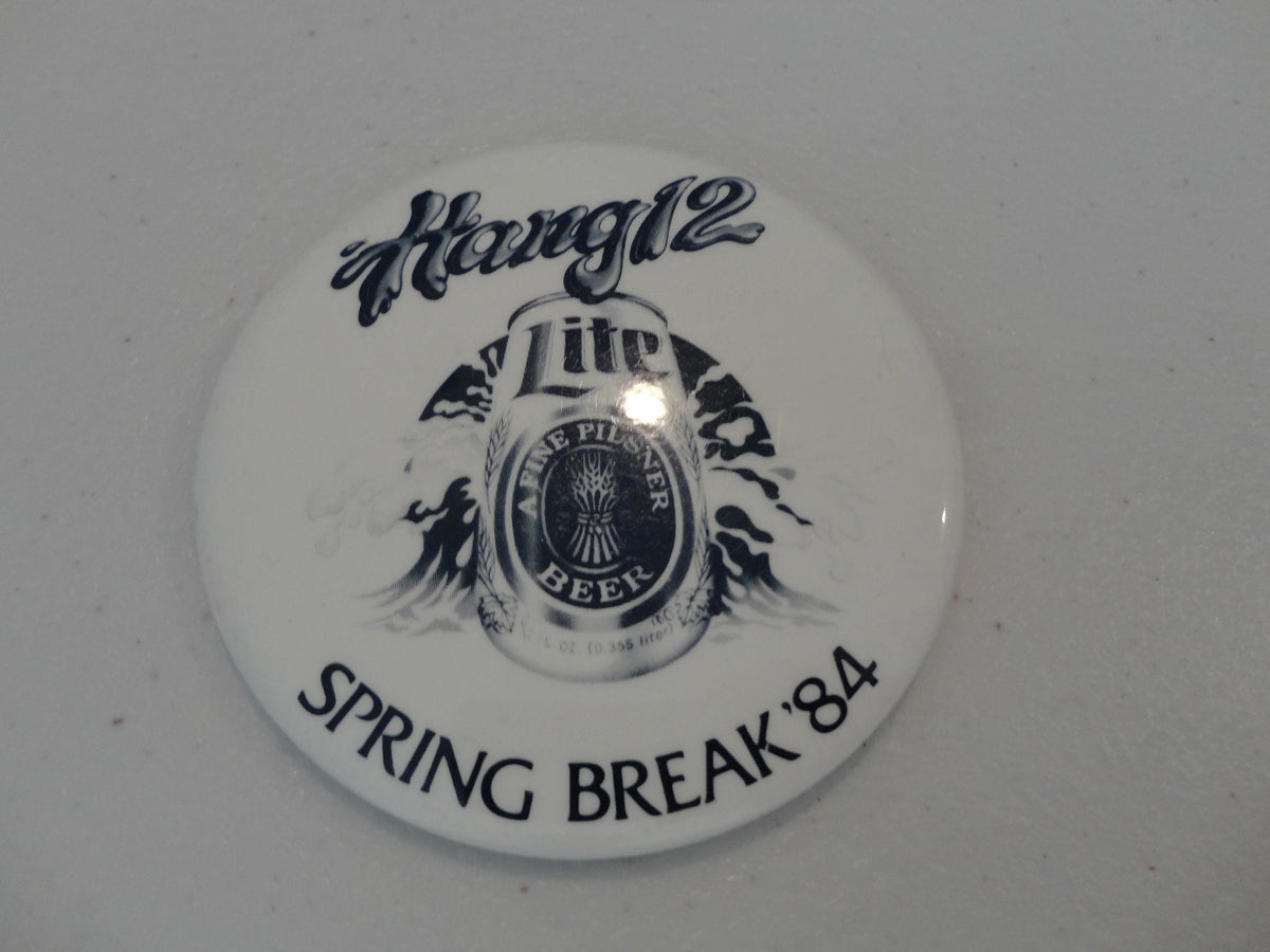 Vintage 8039s Miller Lite Beer Spring Break 1984 Hang 12 Pin Button Graphic Tee – Aesthetic Look · Great Gift For Fans