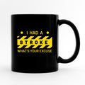 Stroke Survivor Mug Stroke Coffee Mug Stroke Survivor Gift Stroke Recovery Coffee Mug Stroke Coffee Cup Funny Stroke Mug Graphic Tee – Premium Graphic · High-Quality Print