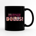 Doll Collector Mug Funny Doll Collecting Gift idea Doll Collector Cup Doll Collecting Lover Doll Collecting Drinkware Dolls Coffee Mug Graphic Tee – Warm & Stylish · Must-Have Style