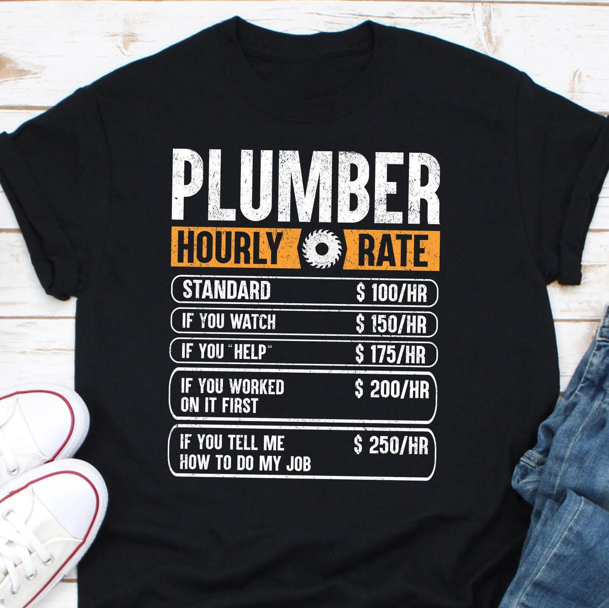 Plumber Hourly Rate Shirt Funny Plumber Shirt Plumber Gift Labour Rates Plumbing Shirts Plumbing Gifts Plumber Coworker Gifts Graphic Tee – Soft Feel · Perfect For Daily Wear