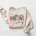 Boho Christian Sweatshirt God is Still Writing Your Story TShirt Inspirational Church Sweater Christian Sweatshirt Bible Verse Shirt Sweatshirt – Soft Feel · High-Quality Print