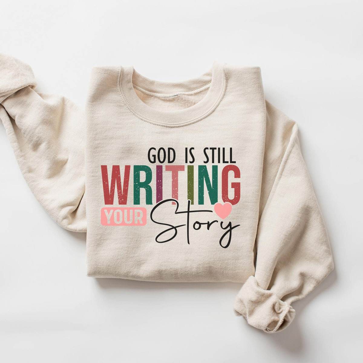 Boho Christian Sweatshirt God is Still Writing Your Story TShirt Inspirational Church Sweater Christian Sweatshirt Bible Verse Shirt Sweatshirt – Soft Feel · High-Quality Print