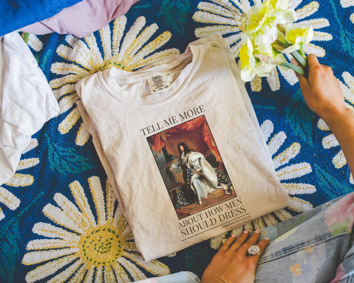Funny History Tee Shirt for Historian Who Loves French History or Fashion Louis XIV Painting Hyacinthe Rigaud Historic Art Funny Saying Graphic Tee – Warm & Stylish · Top Pick For Any Outfit