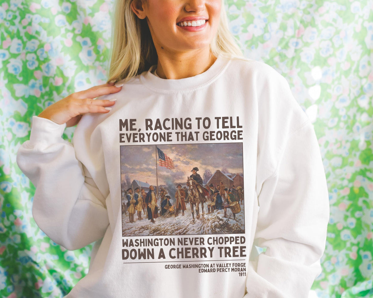Funny American History Sweatshirt George Washington at Valley Forge Silly Historical Fact Shirt History Professor Social Studies Teacher Sweatshirt – Fan Favorite · Trending Graphic Apparel