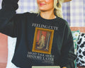 Funny Historic Art Sweatshirt for Cool Girls Who Love History Cute History Teacher Crewneck Humanities or History Major Graduation Gift Sweatshirt – Everyday Comfort · High-Quality Print