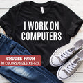 Funny IT Shirt IT Tech Gift Information Technology Shirt Tech Support Shirt Technical Support Computer Shirt Computer Repair Shirt Graphic Tee – Feel-Good Design · High-Quality Print