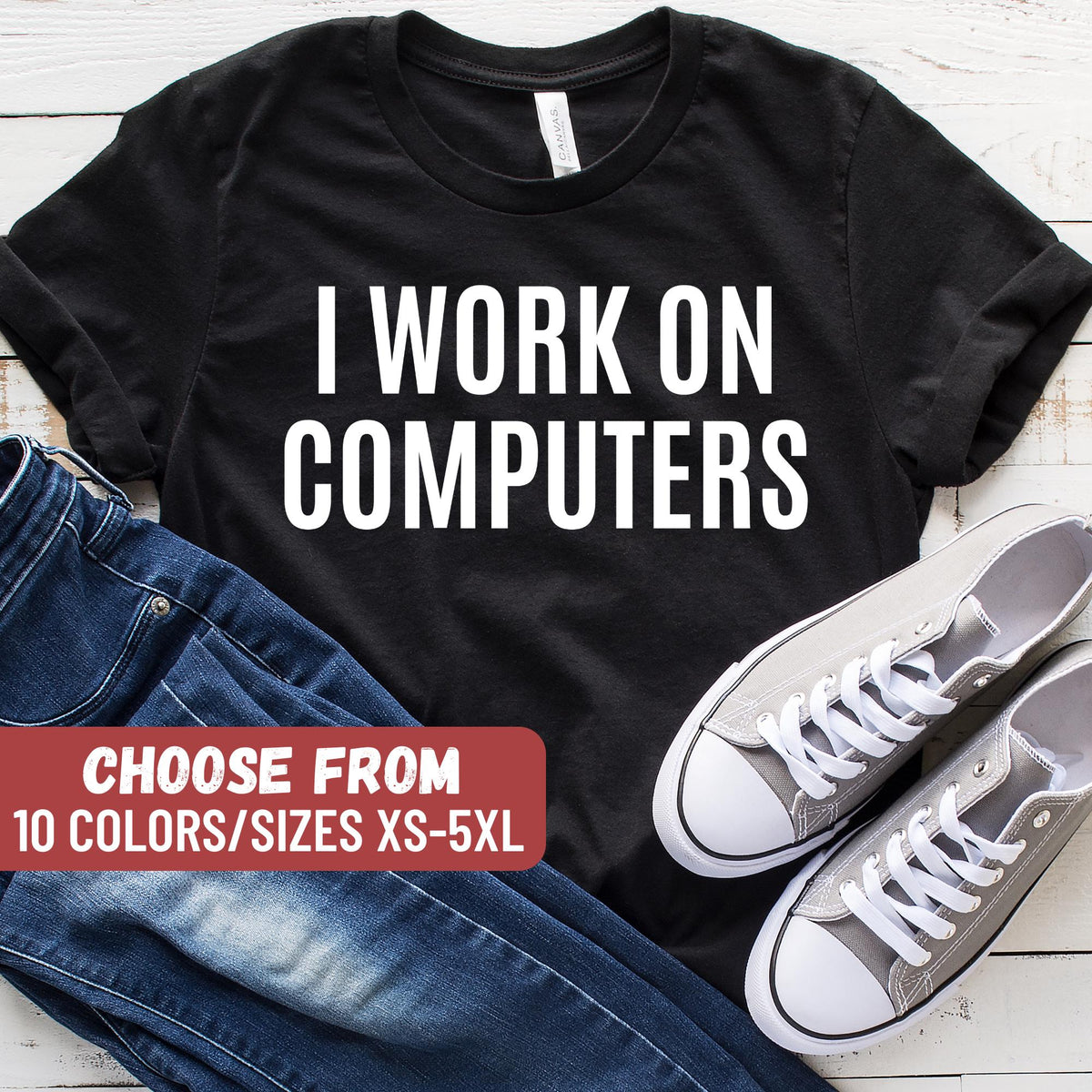 Funny IT Shirt IT Tech Gift Information Technology Shirt Tech Support Shirt Technical Support Computer Shirt Computer Repair Shirt Graphic Tee – Feel-Good Design · High-Quality Print