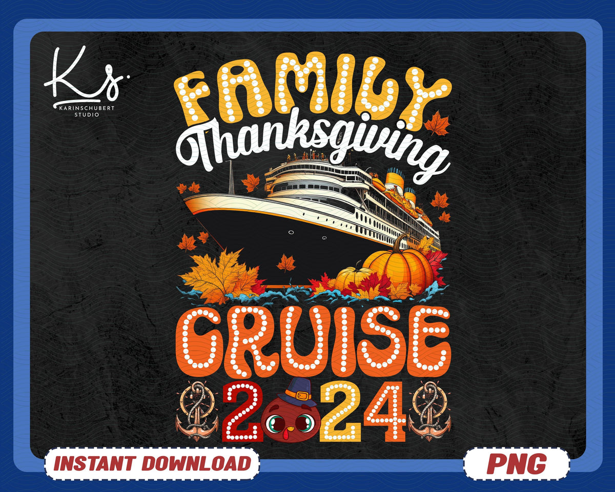 Thanksgiving Cruise 2024 Png Happy Thanksgiving Png Thanksgiving Turkey Png Family Thanksgiving 2024 Png Turkey Thankful Trip Holiday Graphic Tee – Bold Style · Trending Graphic Apparel