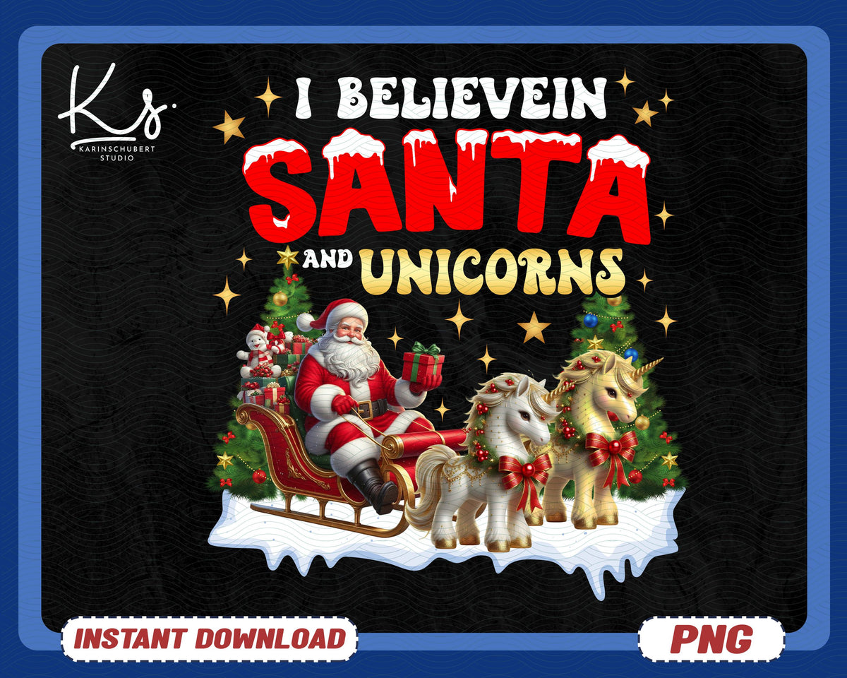 I Believe In Santa And Unicorns Png Christmas Santa Png Santa Sleigh Png Funny Xmas Png Christmas Vibes Unicorn Reindeer Unicorn Lover Graphic Tee – Soft Feel · Top Pick For Any Outfit