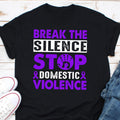 Domestic Violence Awareness Shirt Break the Silence Shirt Stop Domestic Violence Domestic Violence Awareness Shirt End Domestic Graphic Tee – Soft Feel · Top Pick For Any Outfit