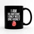Funny Kidney Surgery Mug Kidney Gift Kidney Coffee Mug Nephrectomy Gift Nephrectomy Mug Kidney Surgery Kidney Cup Kidney Recovery Graphic Tee – Feel-Good Design · High-Quality Print