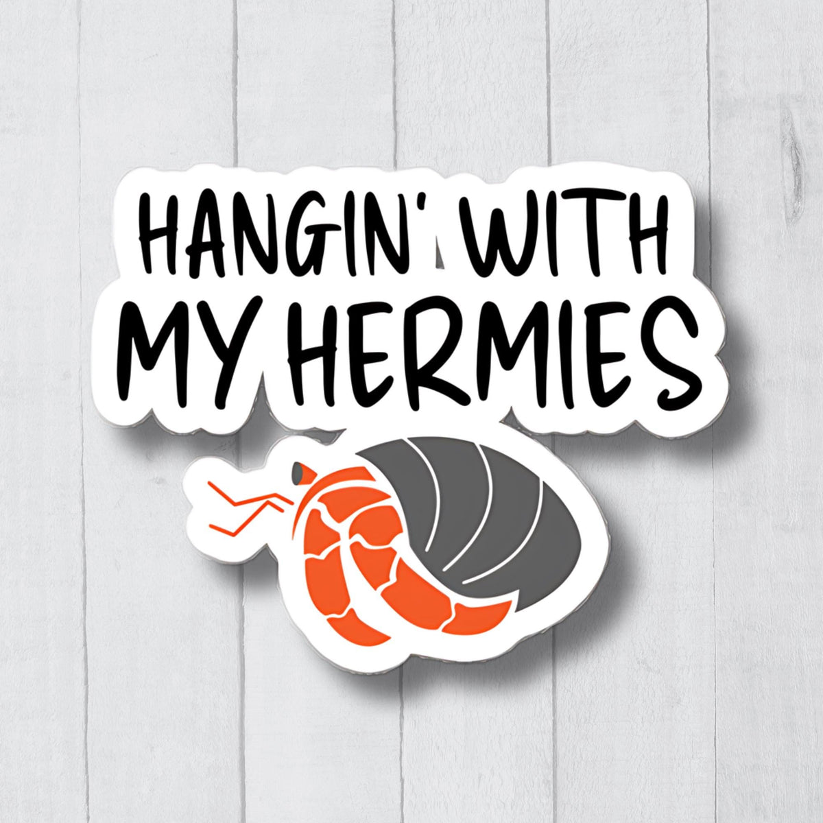 Funny Hermit Crab Sticker Hermit Crab Gift Hermit Crab Vinyl Sticker Hermit Crab Decals Hermit Crab Lover Cute Crab Sticker Crab Lover Graphic Tee – Easygoing Wear · Top Pick For Any Outfit