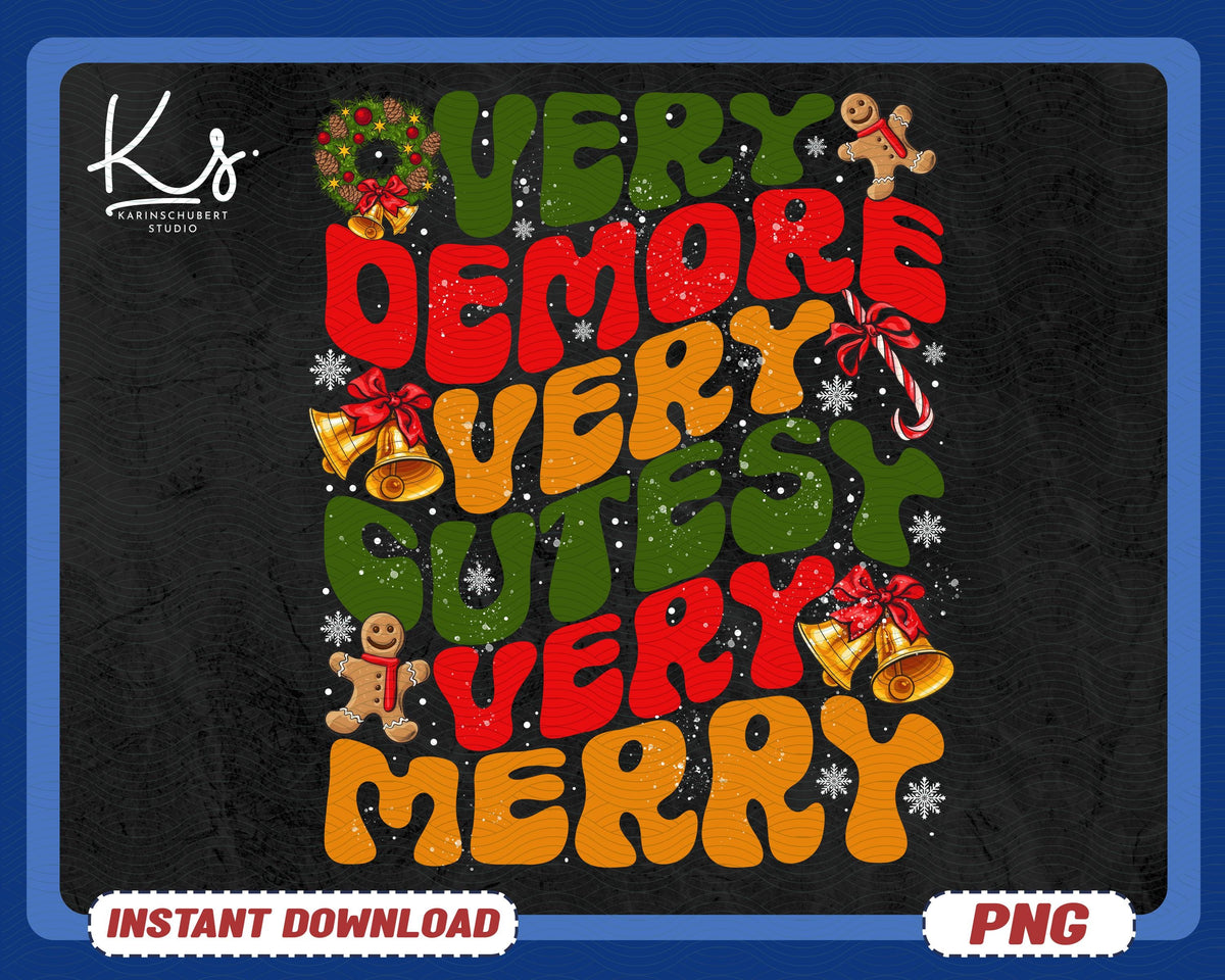 Very Demure Very Cutesy Very Merry Png Demure Merry Png Very Demure Christmas Png Very Demure Very Merry Png Gift For Demure Girls Women Graphic Tee – Cozy Vibes · Perfect For Daily Wear