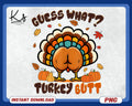 Guess What Turkey Butt Png Funny Thanksgiving Png Turkey Png Thanksgiving Shirt Png Butt Png Fall Png Thankful Png Turkey Day Png Graphic Tee – Bold Style · Perfect For Daily Wear