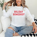 Comfort Colors Holiday Homebody Shirt Festive Apparel Long Sleeve Christmas Shirt Holiday Party Shirt Xmas Long Sleeve Shirt Graphic Tee – Feel-Good Design · Great Gift For Fans