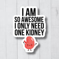 Funny Kidney Stickers Cute Nurse Stickers Transplant Stickers Dialysis Stickers Renal Patient Bottle Stickers Funny Nurse Stickers Graphic Tee – Cozy Vibes · Perfect For Daily Wear