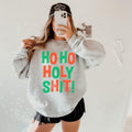Ho Ho Holy Shit Sweatshirt Griswold Sweatshirt Christmas Sweatshirt Clark Shirt Funny Christmas Sweatshirt Funny Xmas Shirt Sweatshirt – Bold Style · Great Gift For Fans