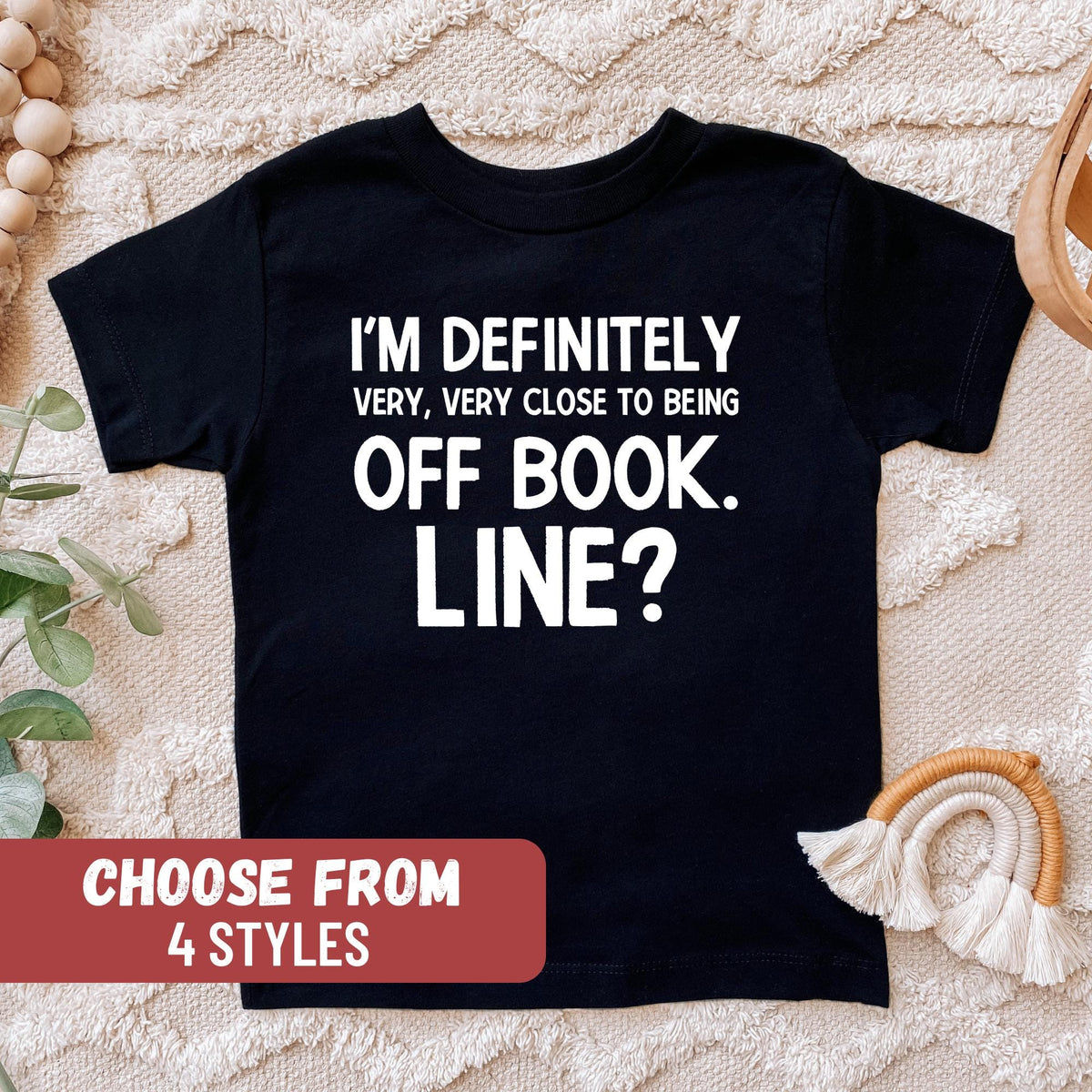 Theater Rehearsal Toddler Shirt Actress Toddler Shirt Actor Toddler Shirt Theatre Toddler Shirt Theater Toddler Shirt Theater Gift Graphic Tee – Soft Feel · Great Gift For Fans