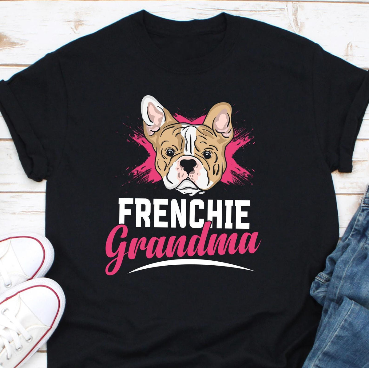 Frenchie Grandma Shirt Frenchie Nana French Bulldog Grandma Tee Gift for Dog Grandma French Bull Lover Shirt Dog Lover Shirt Dog Gran Graphic Tee – Everyday Comfort · Great Gift For Fans