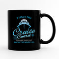 Funny Cruising Mug Cruise Gift Sailing Mugs Sail Coffee Mug Cruise Ship Gifts Cruise Lover Cruise Ship Lover Cute Cruise Mug Graphic Tee – Feel-Good Design · Top Pick For Any Outfit