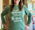 Scottland Sweatshirt My Other Husband Is An 18th Century Red Haired Scottish Highlander Scottish Sweater Scotland Souvenir Scottish Gift Sweatshirt – Aesthetic Look · Perfect For Daily Wear