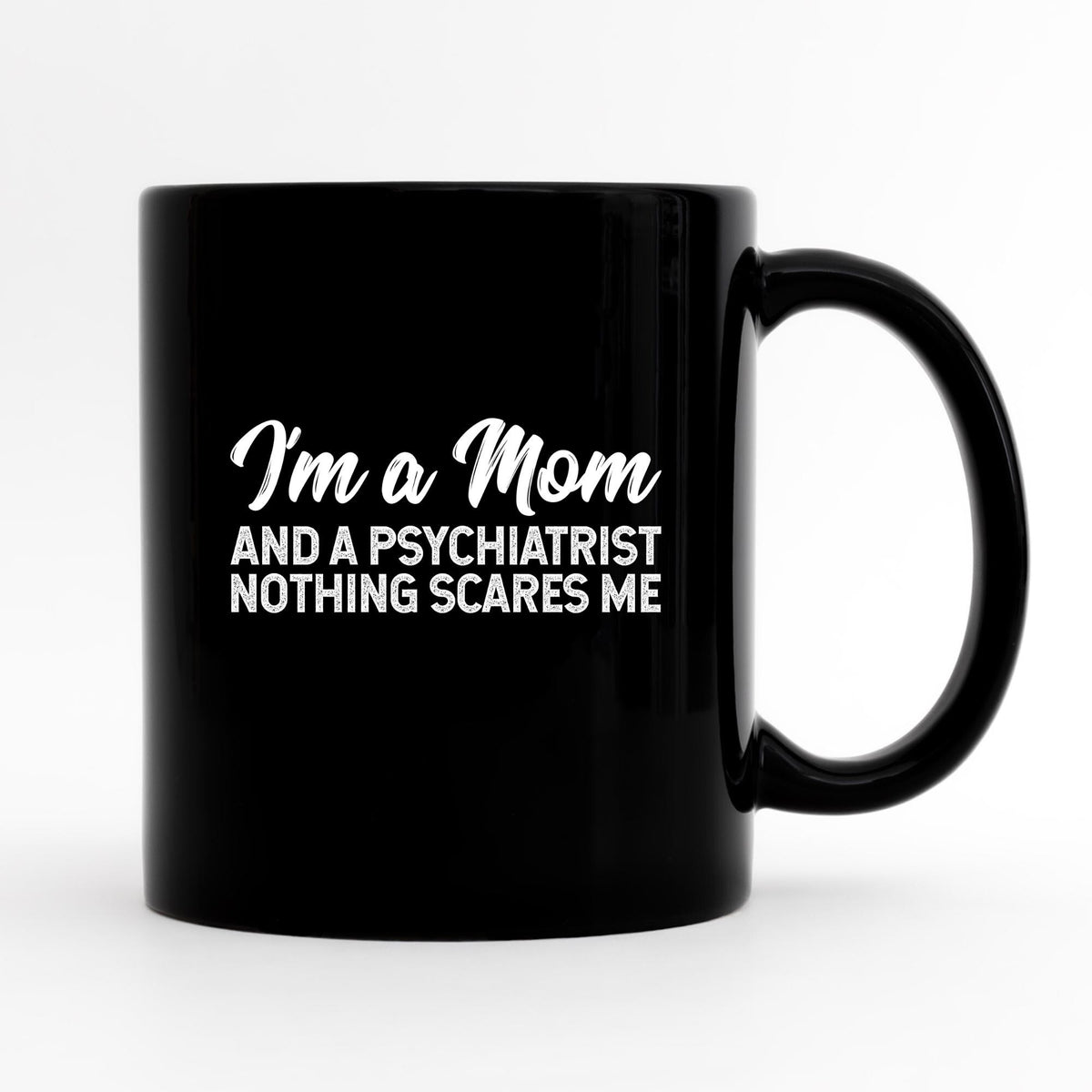 Funny Therapist Mug Psychiatrist Mug Mental Health Mug Psychiatrist Gift Psychiatrist Appreciation Cute Therapy Mug Therapist Gift Graphic Tee – Soft Feel · Perfect For Daily Wear
