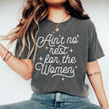 Comfort Colors Ain39t No Rest For the Women Feminist girl power rebel tee Feminism Feminist Tshirt Feminist Shirt Girl Power Graphic Tee – Bold Style · Perfect For Daily Wear