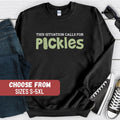Funny Pickles Sweatshirt Pickle Lovers Hoodie Pickle Crewneck Sweatshirt Canning Shirt Pickle Shirt Pickle Crewneck Sweater Hoodie – Feel-Good Design · Great Gift For Fans