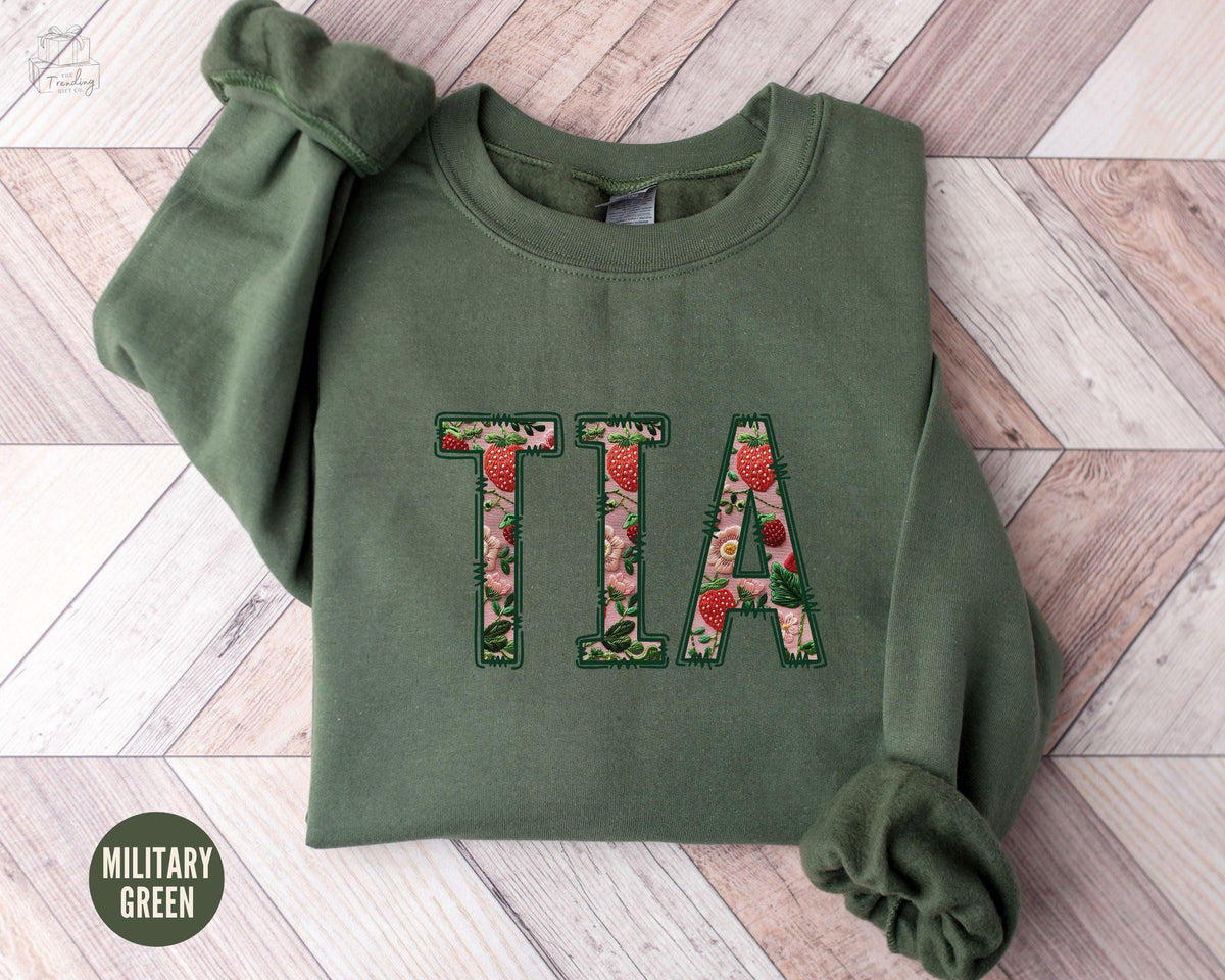 Floral Strawberry Tia Sweatshirt New Aunt Crewneck Promoted to Tia Gift Pregnancy Announcement Latina Auntie Mothers Day Sweater Sweatshirt – Fan Favorite · Great Gift For Fans