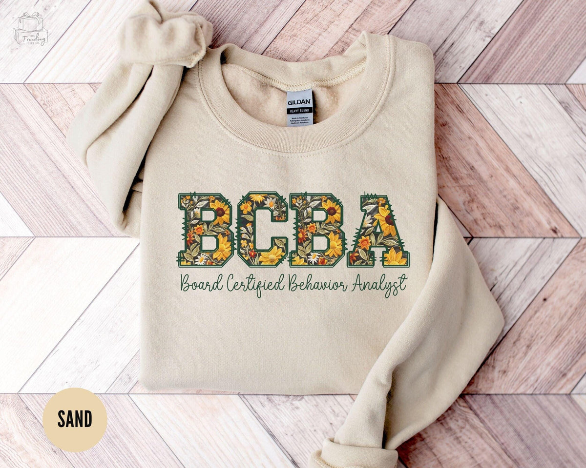 BCBA Behavior Analyst Sweatshirt Floral Board Certified Behavior Analyst Crewneck Future BCBA Graduation Gift Sweatshirt – Cozy Vibes · Great Gift For Fans