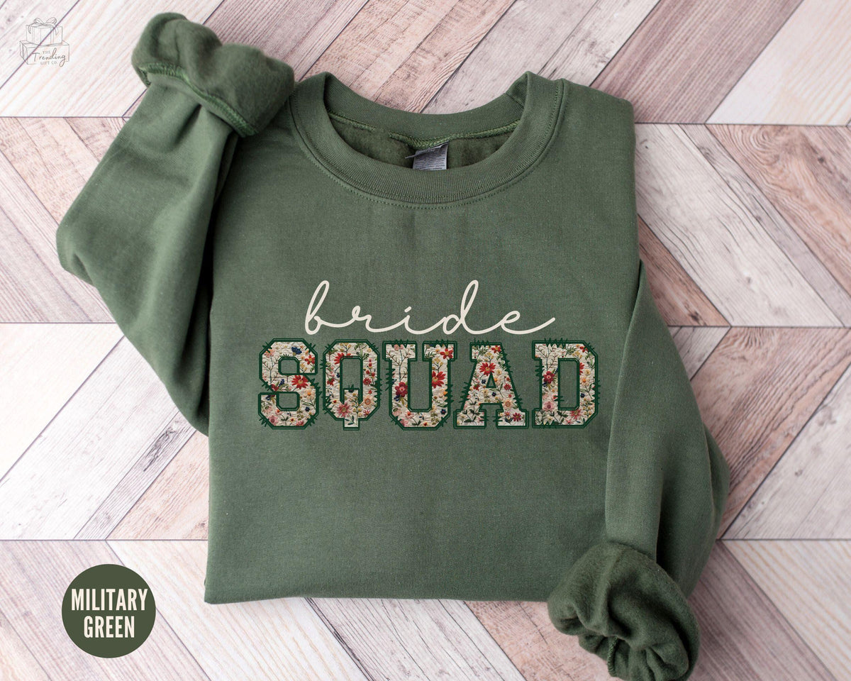 Team Bride Sweatshirt Floral Bride Squad Crewmeck Bridesmaid Sweater Bridesmaid Proposal Gift Bridal Party Getting Ready Outfit Sweatshirt – Cozy Vibes · Great Gift For Fans