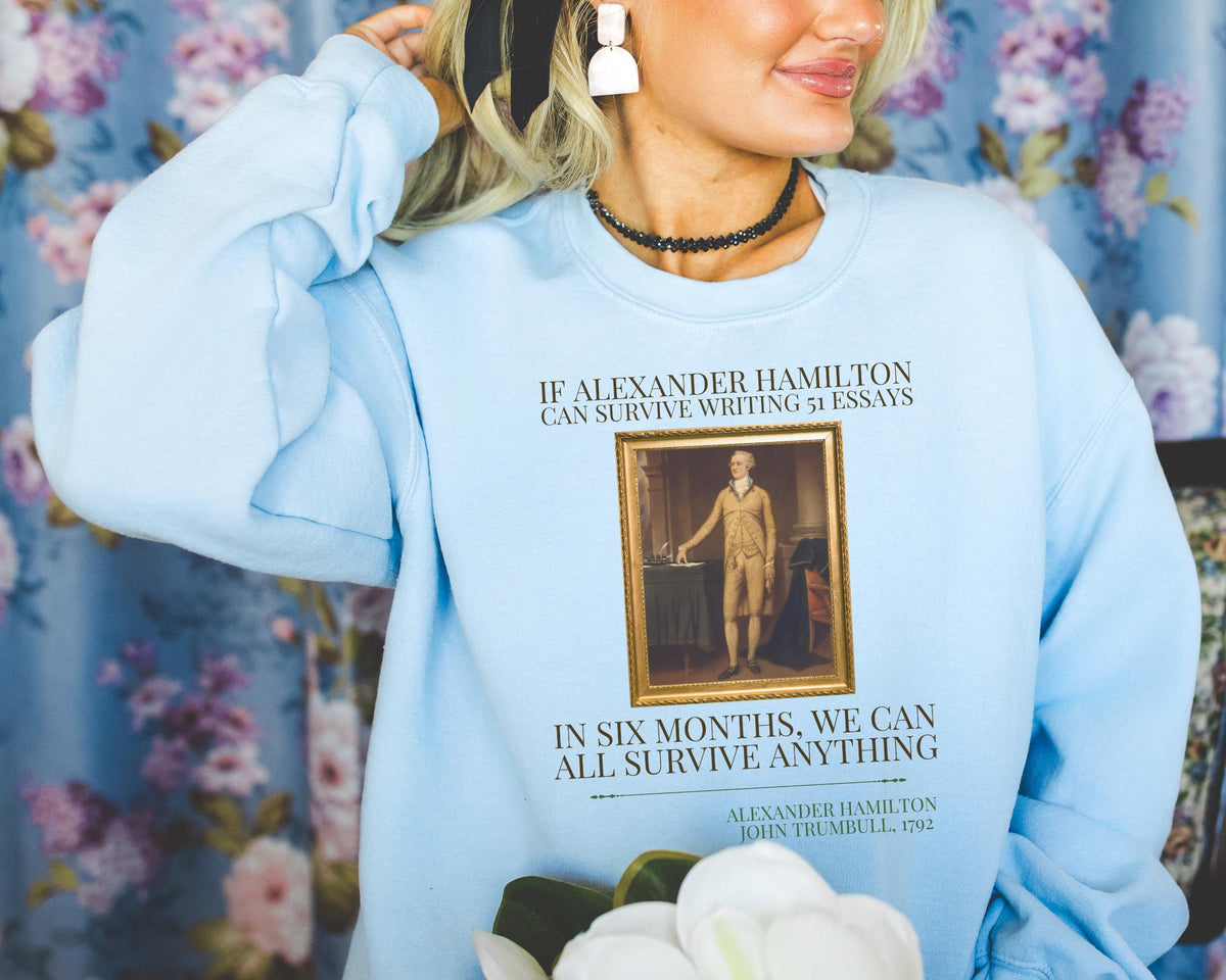 American History Sweatshirt History Buff Who Loves Writing Alexander Hamilton Cute Social Studies Teacher History Major Graduation Gift Sweatshirt – Warm & Stylish · Trending Graphic Apparel