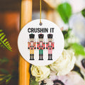 Crushin It Nutcracker Ornament BFF Gift Best Friend Gifts Funny Christmas Gifts Under 30 Funny Christmas Ornament Graphic Tee – Cozy Vibes · Great Gift For Fans