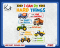 I Can Do Hard Things Png Construction Vehicles Png Bulldozer Png Cement Truck Png Dump Truck Png Excavator Png Construction Truck Png Graphic Tee – Premium Graphic · High-Quality Print