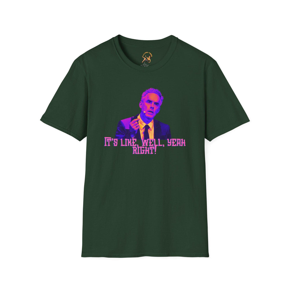 Jordan Peterson Shirt It39s Like Well Yeah Right Stoicism Philosophy Conservative Debate Thinker JP Funny Quote Graphic Tee – Warm & Stylish · Trending Graphic Apparel
