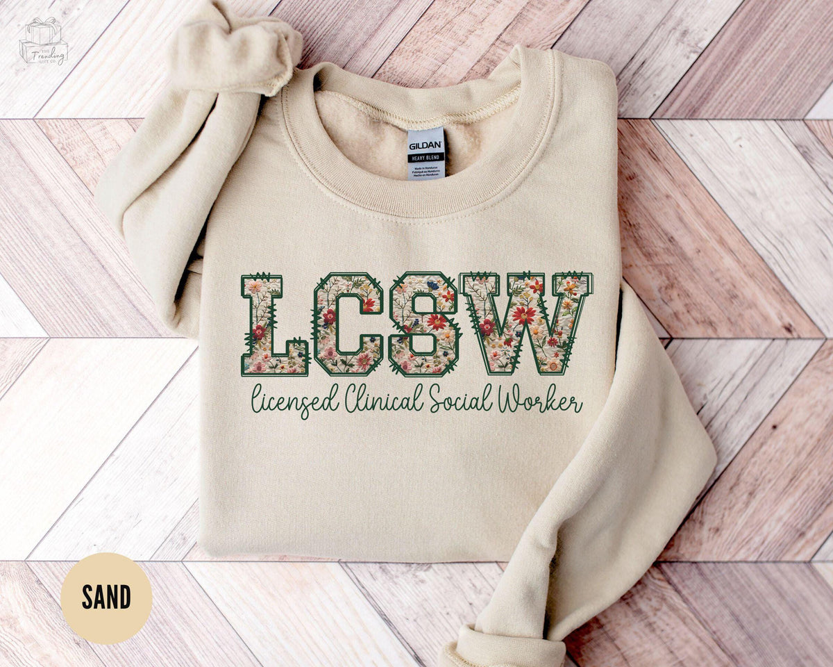 Floral Social Worker Sweatshirt LCSW Graduation Gift Licensed Clinical Social Worker Shirt Social Worker SweaterTherapist Crewneck Sweatshirt – Easygoing Wear · Perfect For Daily Wear