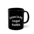 Black Goth Coffee Mug Satan Is My Sugar Daddy Mug Gothic Home Decor Gothic Gift Graphic Tee – Premium Graphic · Great Gift For Fans