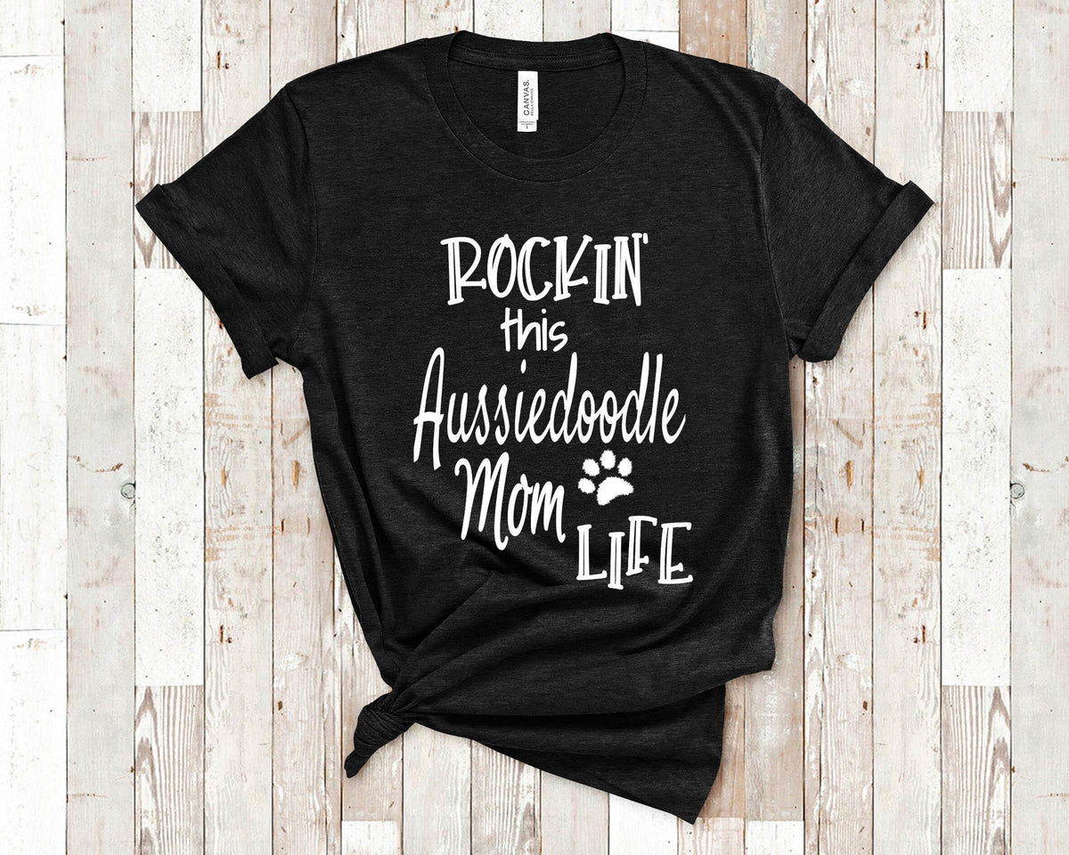 Rockin This Life Aussiedoodle Mom Tshirt Aussiedoodle Dog Owner Gifts Funny Aussiedoodle Shirt Gifts for Aussiedoodle Pet Parent Graphic Tee – Fan Favorite · Great Gift For Fans
