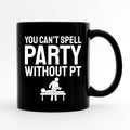 Funny Physical Therapist Gift Physical Therapy Mug Physical Therapist Grad Mug Doctor of Physical Therapy DPT Coffee Mug PT Gift Graphic Tee – Bold Style · Perfect For Daily Wear