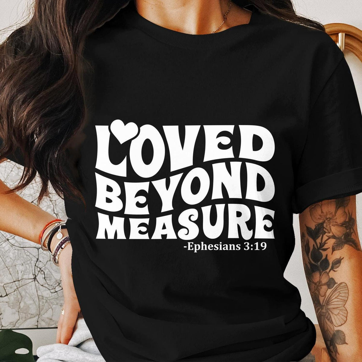 Loved Beyond Measure Ephesians 3 Christian Quote T Shirt Faith Shirt Inspirational Tee Religious Apparel Gift Graphic Tee – Soft Feel · Perfect For Daily Wear