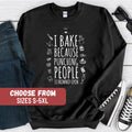 Baking Sweatshirt Bake Sweater Baking Gift Baking Shirt Baking Lover Gift Bakery Sweatshirt Bakery Gift Baking Crewneck Hoodie Hoodie – Fan Favorite · Must-Have Style