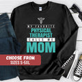 Physical Therapy Sweatshirt Gift For Physical Therapist PT Shirt DPT Doctor Degree Physical Therapist Crewneck Sweatshirt PT Pullover Sweatshirt – Cozy Vibes · High-Quality Print