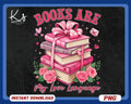 Valentine Book Lover Png Books Are My Love Language Png Bookish Png Retro Bookworm Png Teacher Valentines Png Reading Valentine Png Graphic Tee – Easygoing Wear · Great Gift For Fans